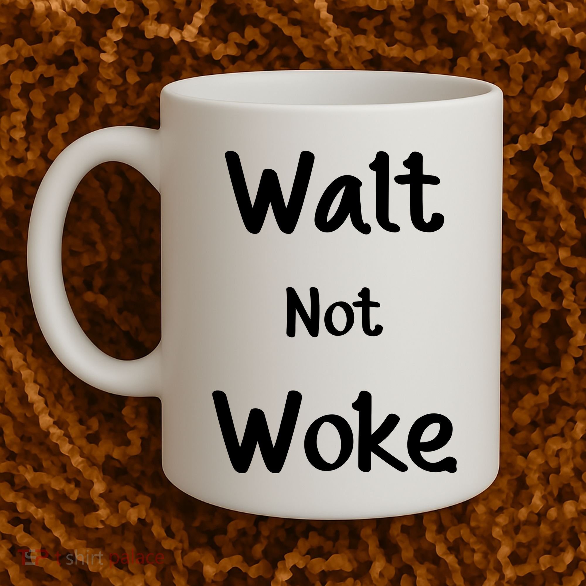 Walt Not Woke Coffee Mug