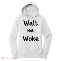 Walt Not Woke Women's Hoodie thumb 0