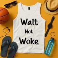 Walt Not Woke Tank Top thumb 4