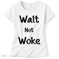 Walt Not Woke Women's T-Shirt thumb 0