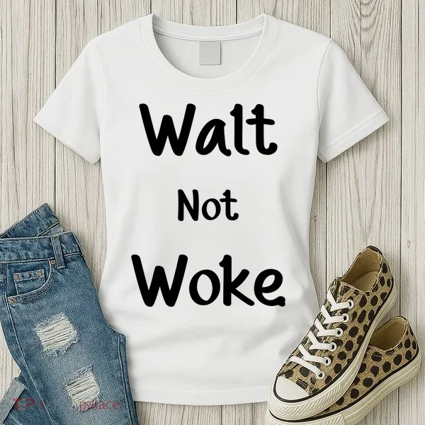 Walt Not Woke Women's T-Shirt