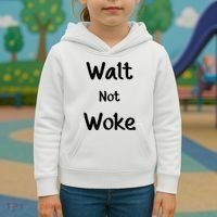 Walt Not Woke Kids Hoodie thumb 3