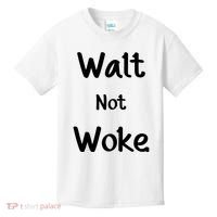 Walt Not Woke Kids T-Shirt thumb 0