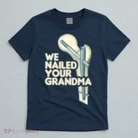 We Nailed Your Grandma Scrub Tech Funny Ortho Hip Surgery T-Shirt thumb 5
