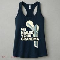 We Nailed Your Grandma Scrub Tech Funny Ortho Hip Surgery Women's Tank Top thumb 3