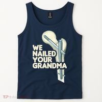 We Nailed Your Grandma Scrub Tech Funny Ortho Hip Surgery Tank Top thumb 2