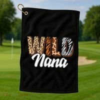 Wild Nana Zoo Born Two Be Wild Bgiftday Safari Jungle Animal Gift Golf Towel thumb 1