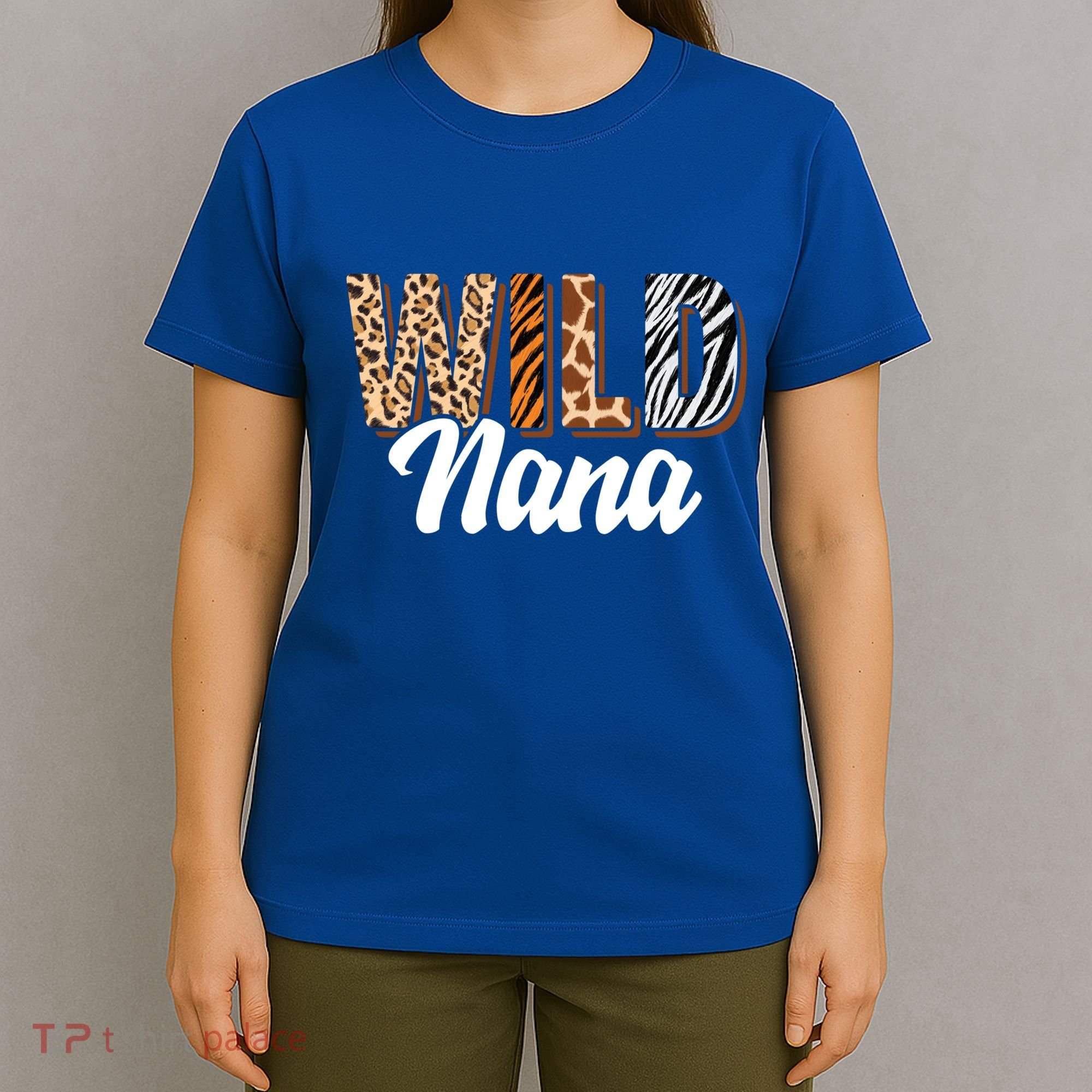 Wild Nana Zoo Born Two Be Wild Bgiftday Safari Jungle Animal Gift T-Shirt