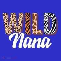 Wild Nana Zoo Born Two Be Wild Bgiftday Safari Jungle Animal Gift Women's Long Sleeve Shirt thumb 2