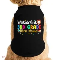Watch Out 3Rd Grade Here I Come Third Grade Gift Doggie Tank thumb 0