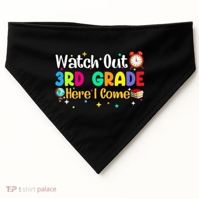 Watch Out 3Rd Grade Here I Come Third Grade Gift USA-Made Doggie Bandana