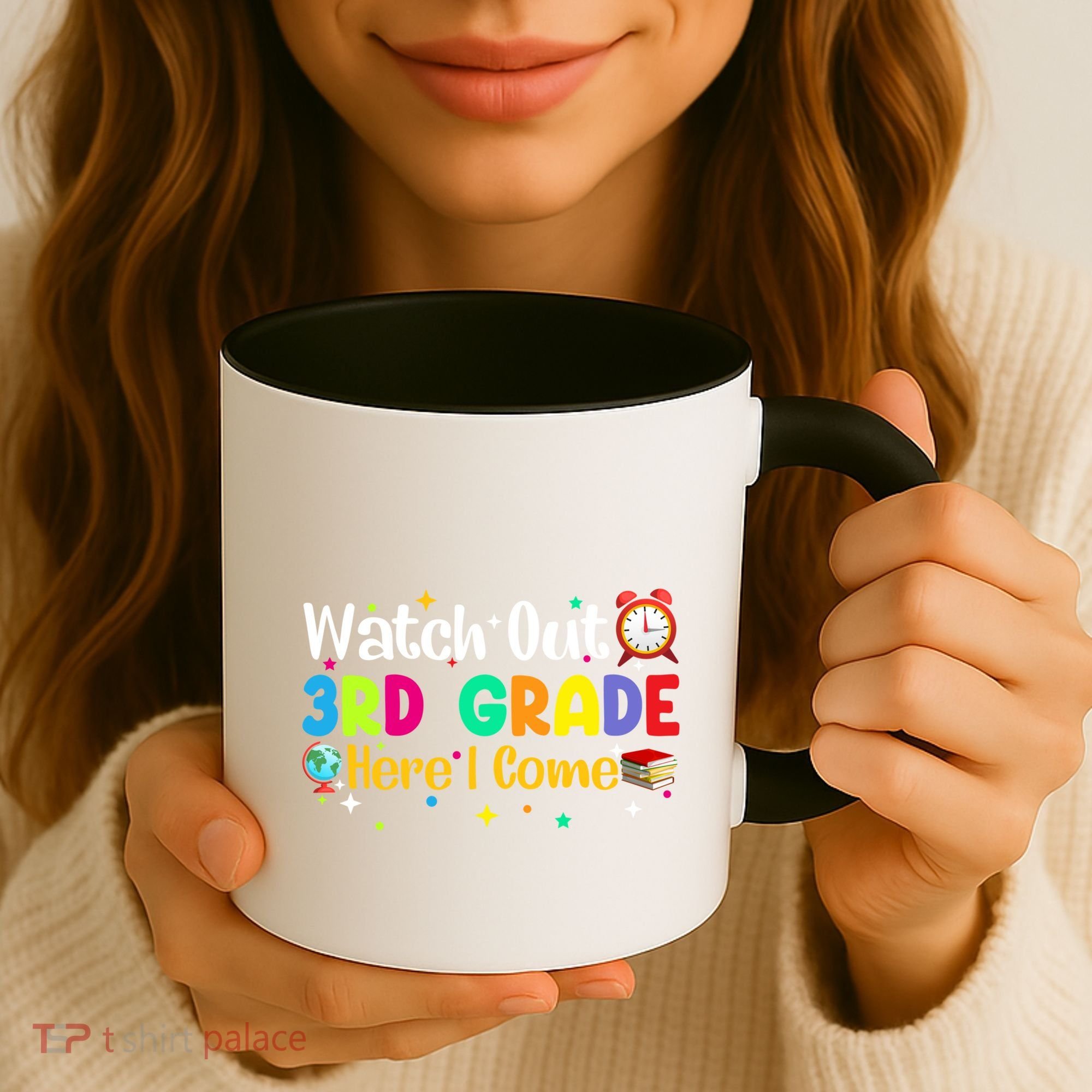 Watch Out 3Rd Grade Here I Come Third Grade Gift Coffee Mug