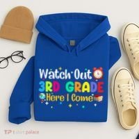Watch Out 3Rd Grade Here I Come Third Grade Gift Hoodie thumb 4
