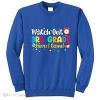 Watch Out 3Rd Grade Here I Come Third Grade Gift Sweatshirt thumb 0