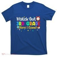 Watch Out 3Rd Grade Here I Come Third Grade Gift T-Shirt thumb 0