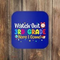 Watch Out 3Rd Grade Here I Come Third Grade Gift Coaster thumb 0