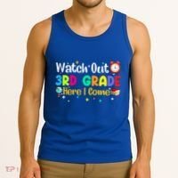 Watch Out 3Rd Grade Here I Come Third Grade Gift Tank Top thumb 3