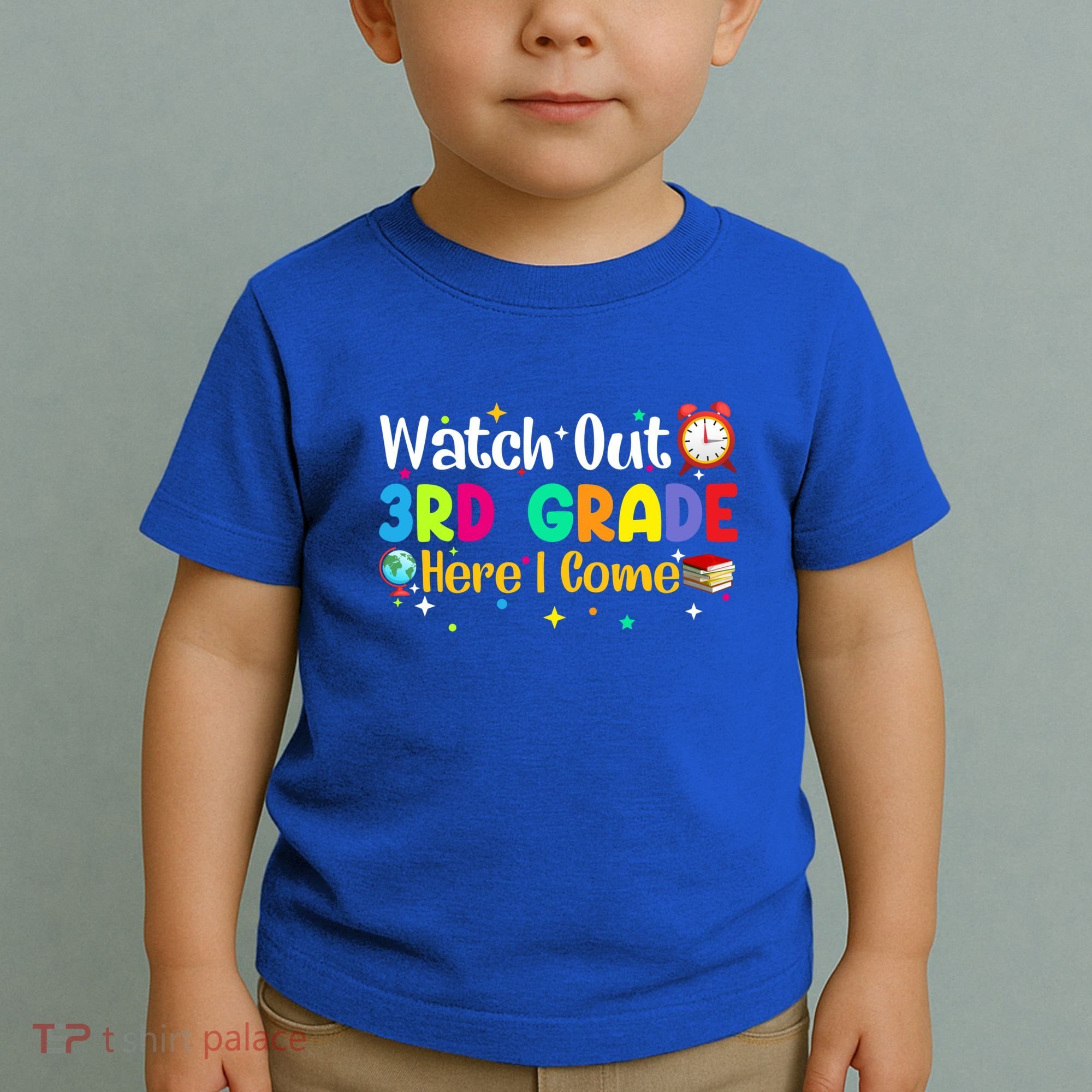 Watch Out 3Rd Grade Here I Come Third Grade Gift Toddler T-Shirt