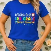 Watch Out 3Rd Grade Here I Come Third Grade Gift Women's T-Shirt thumb 2