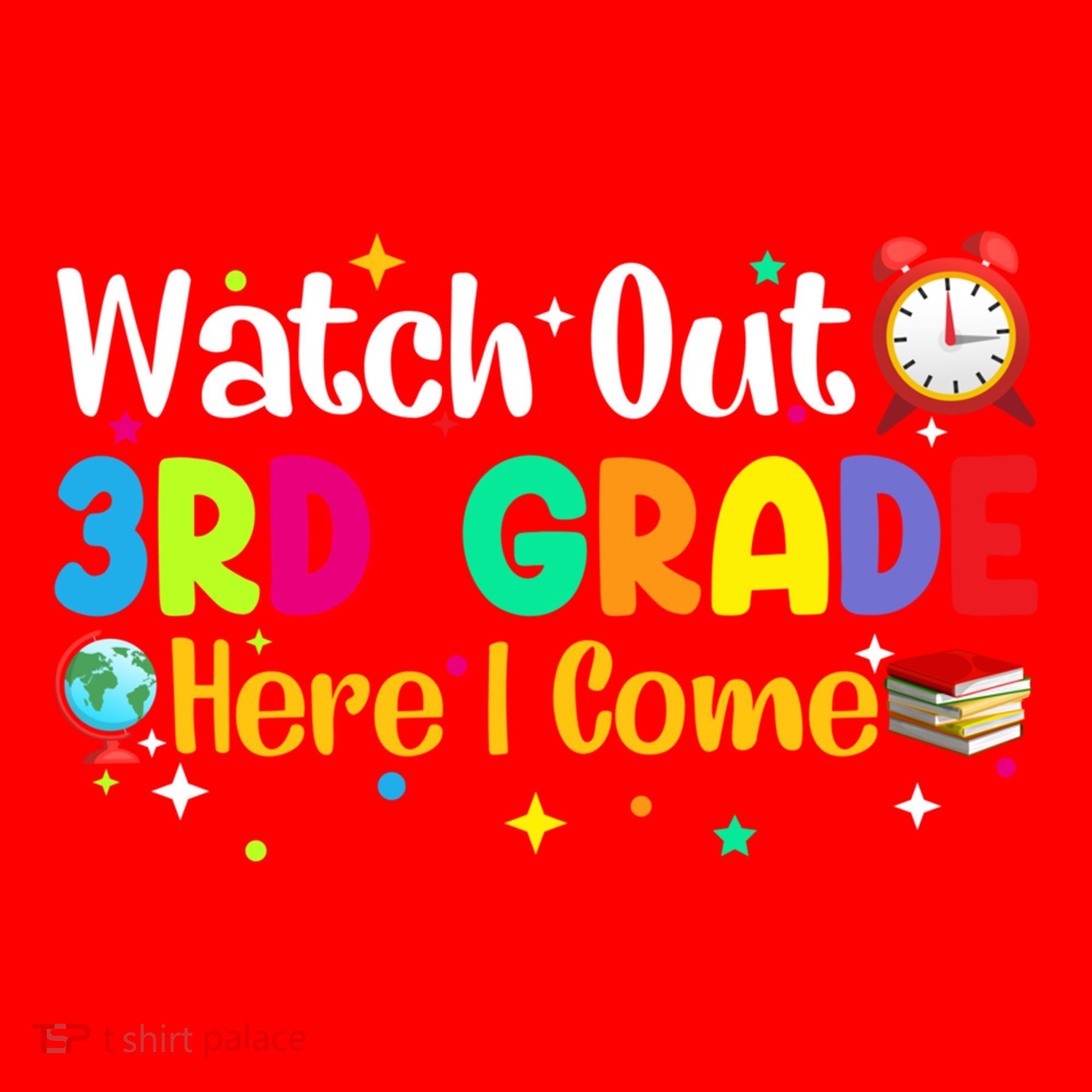 Watch Out 3Rd Grade Here I Come Third Grade Gift Santa Hat