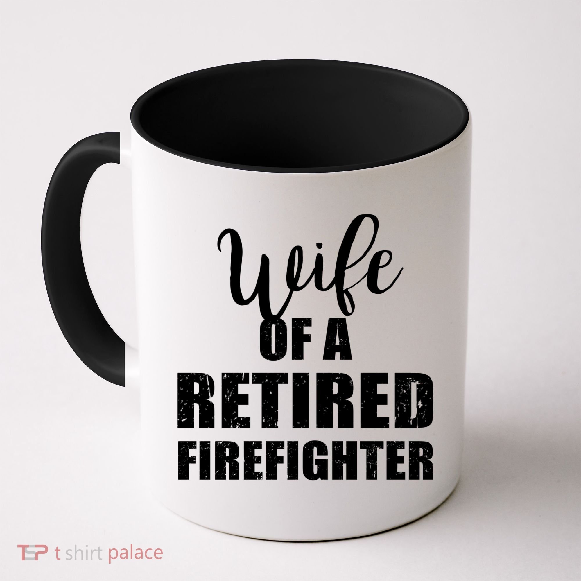 Wife Of A Retired Firefighter Gift Coffee Mug