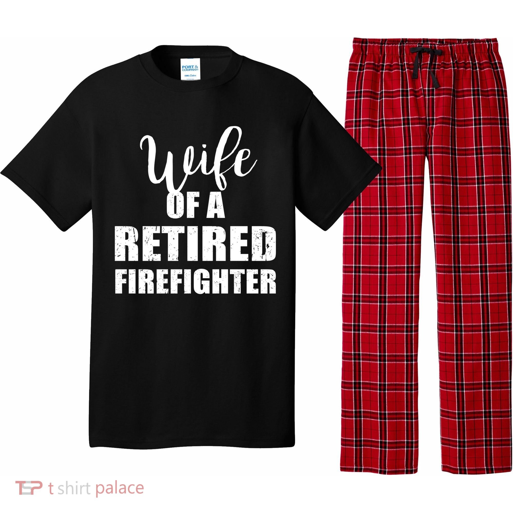 Wife Of A Retired Firefighter Gift Pajama Set