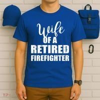 Wife Of A Retired Firefighter Gift T-Shirt thumb 6