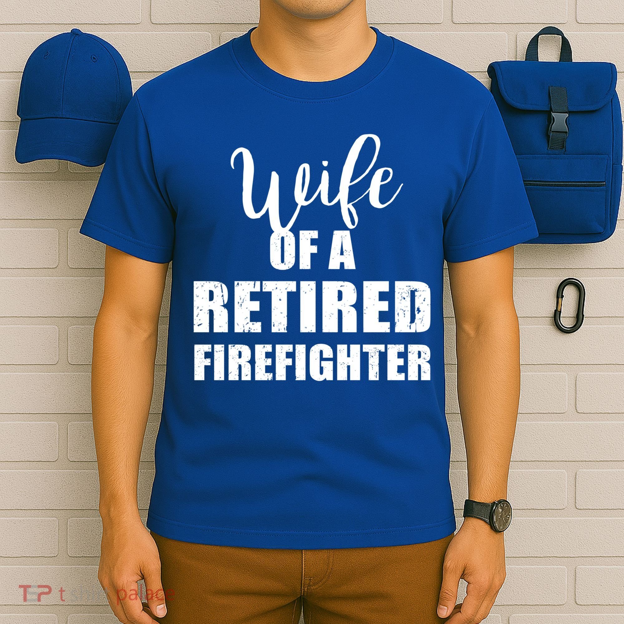 Wife Of A Retired Firefighter Gift T-Shirt