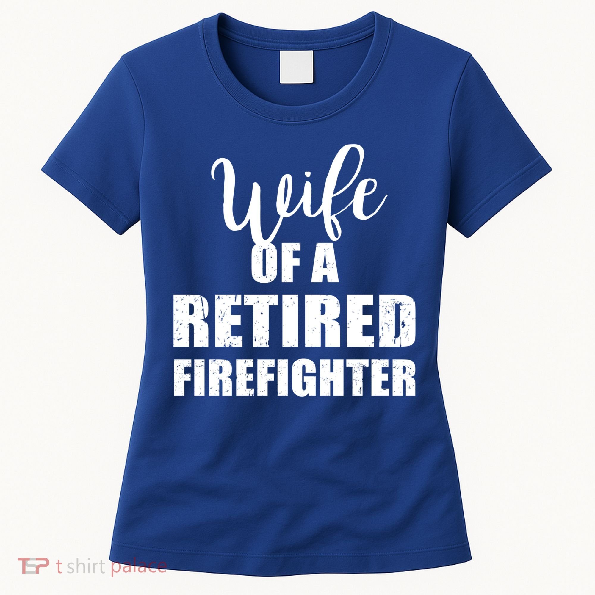 Wife Of A Retired Firefighter Gift Women's T-Shirt