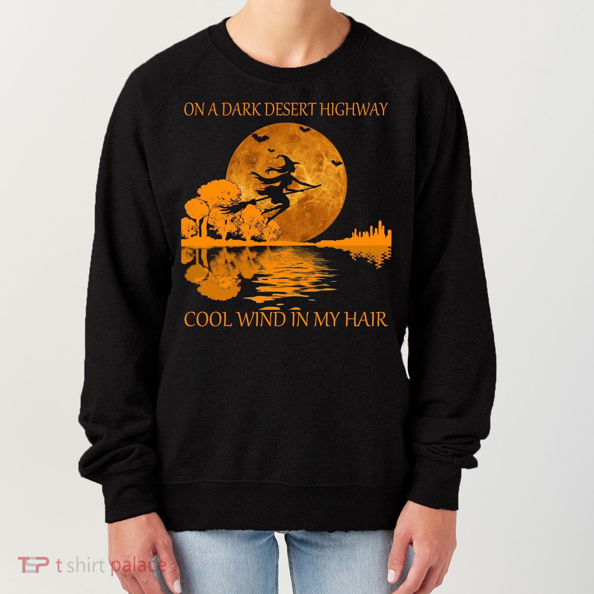 Witch On A Dark Desert Highway Cool Wind In My Hair Women's Sweatshirt
