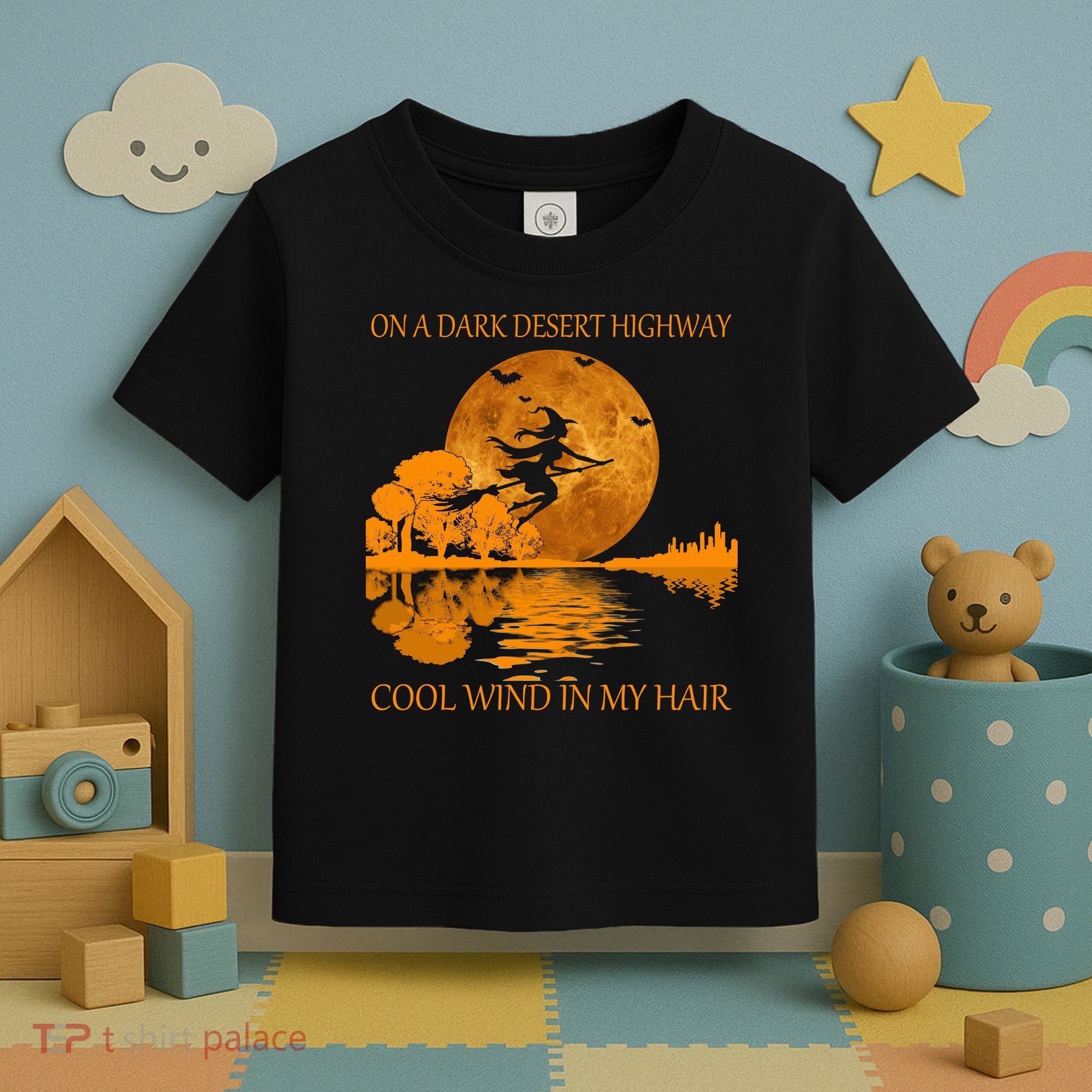 Witch On A Dark Desert Highway Cool Wind In My Hair Toddler T-Shirt
