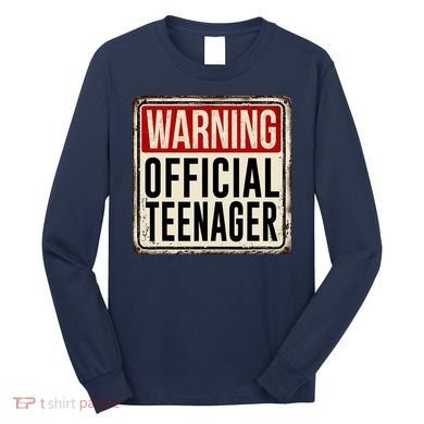 Warning Officially A Teenager Long Sleeve Shirt