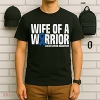 Wife Of A Warrior Blue Ribbon Colon Cancer Awareness T-Shirt thumb 6
