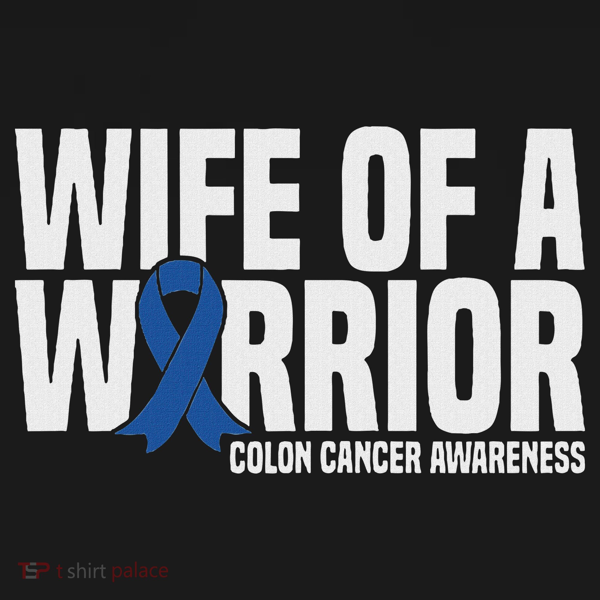 Wife Of A Warrior Blue Ribbon Colon Cancer Awareness Women's Tank Top