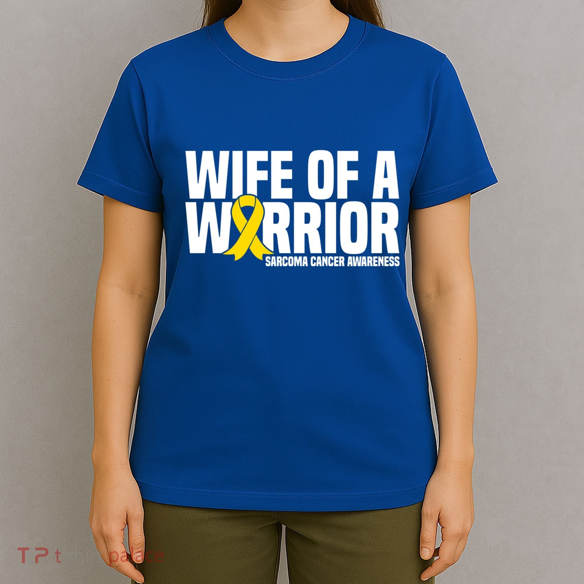 Wife Of A Warrior Bone Cancer Sarcoma Cancer Awareness Great Gift T-Shirt
