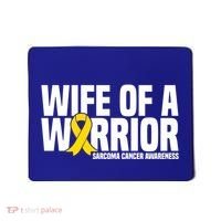 Wife Of A Warrior Bone Cancer Sarcoma Cancer Awareness Great Gift Mousepad thumb 0