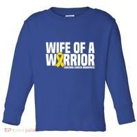 Wife Of A Warrior Bone Cancer Sarcoma Cancer Awareness Great Gift Toddler Long Sleeve Shirt thumb 0