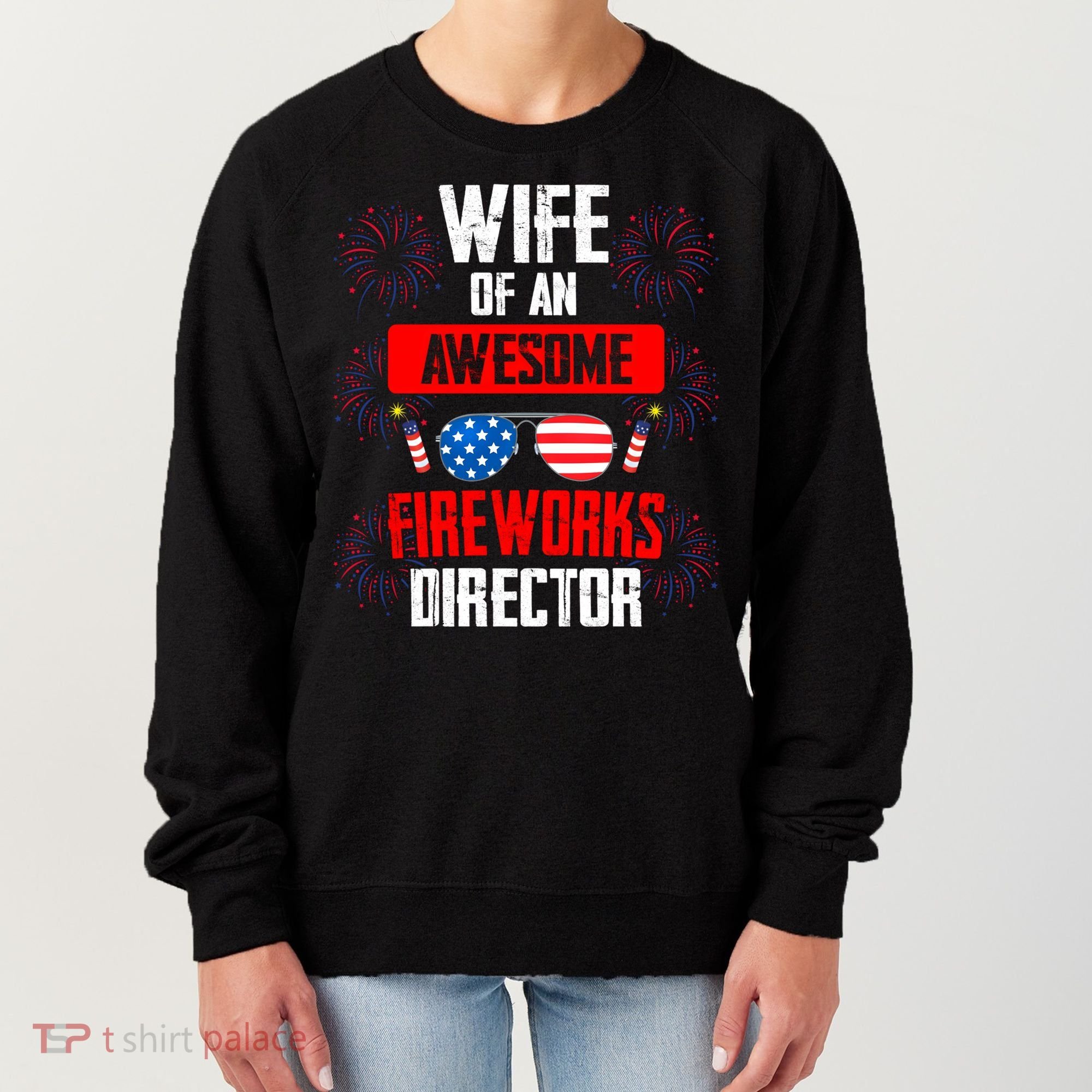 Wife Of An Awesome Fireworks Director Assistant Firework Gift Women's Sweatshirt
