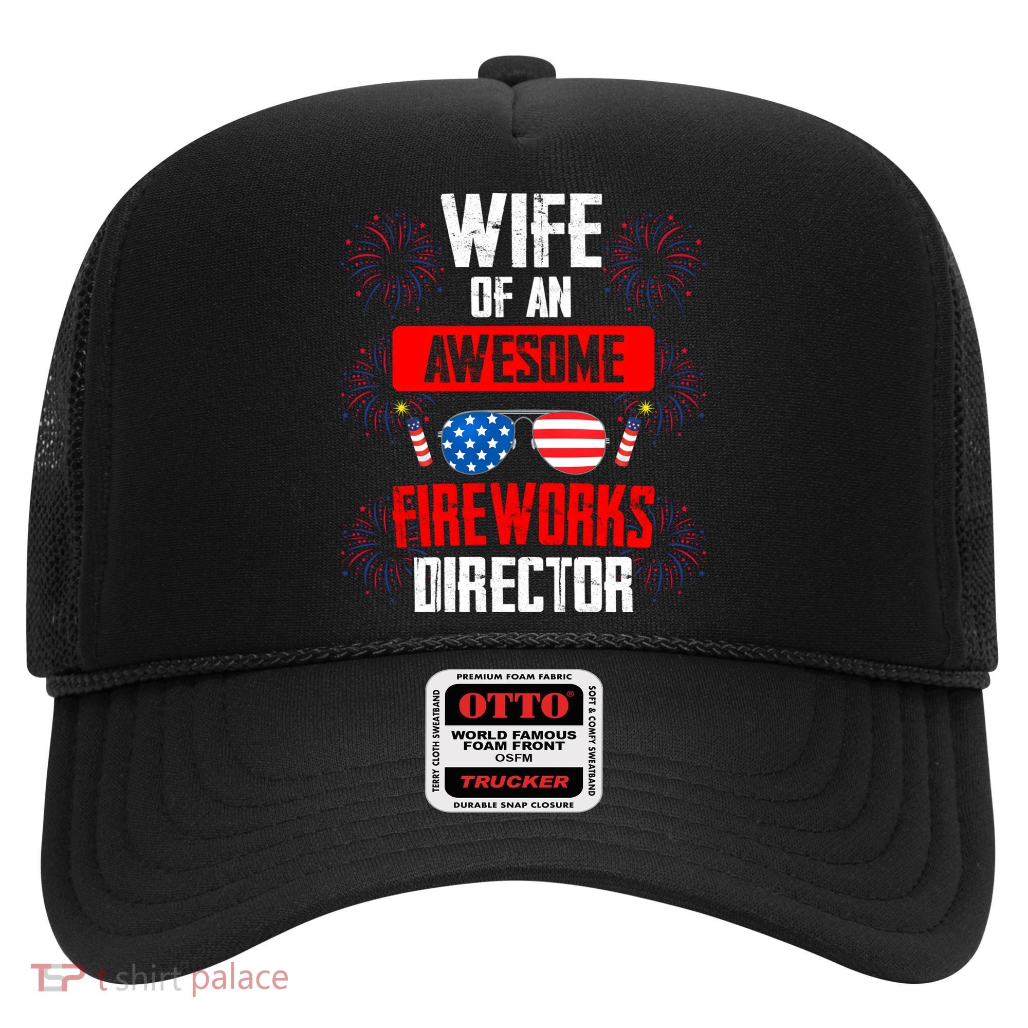 Wife Of An Awesome Fireworks Director Assistant Firework Gift Hat