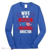 Wife Of An Awesome Fireworks Director Assistant Firework Gift Long Sleeve Shirt thumb 0