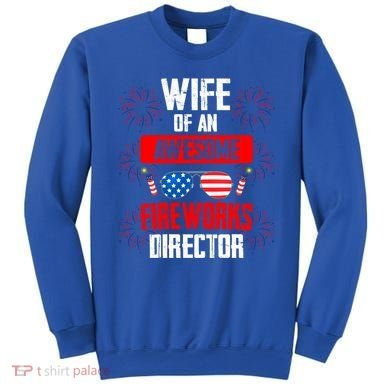 Wife Of An Awesome Fireworks Director Assistant Firework Gift Sweatshirt
