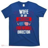 Wife Of An Awesome Fireworks Director Assistant Firework Gift T-Shirt thumb 0