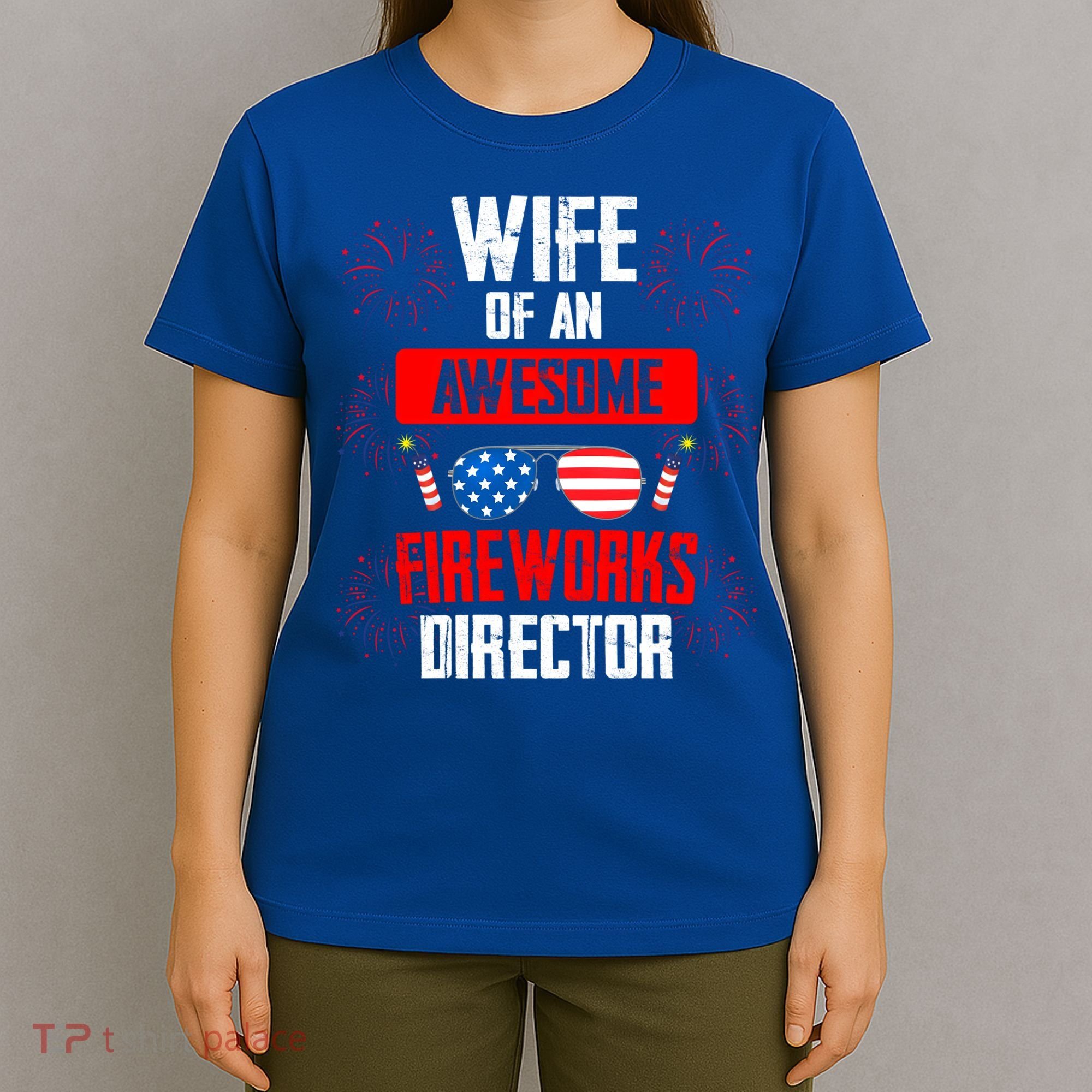 Wife Of An Awesome Fireworks Director Assistant Firework Gift T-Shirt