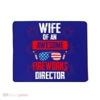 Wife Of An Awesome Fireworks Director Assistant Firework Gift Mousepad thumb 0
