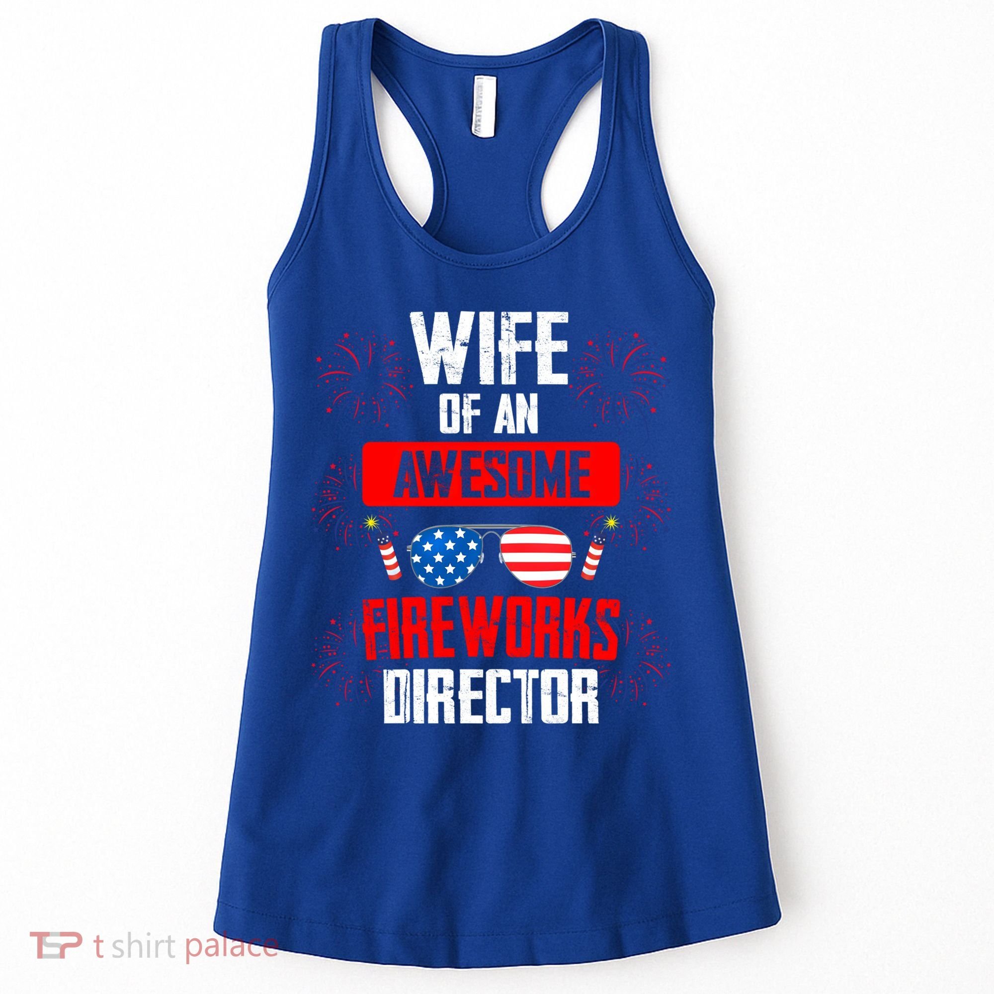 Wife Of An Awesome Fireworks Director Assistant Firework Gift Women's Tank Top