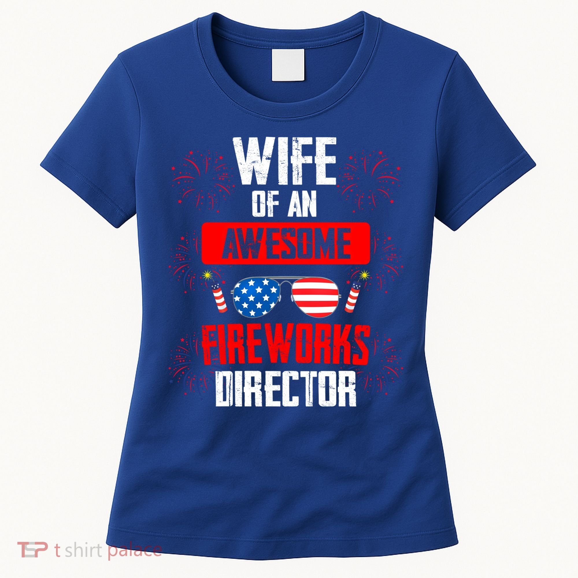 Wife Of An Awesome Fireworks Director Assistant Firework Gift Women's T-Shirt