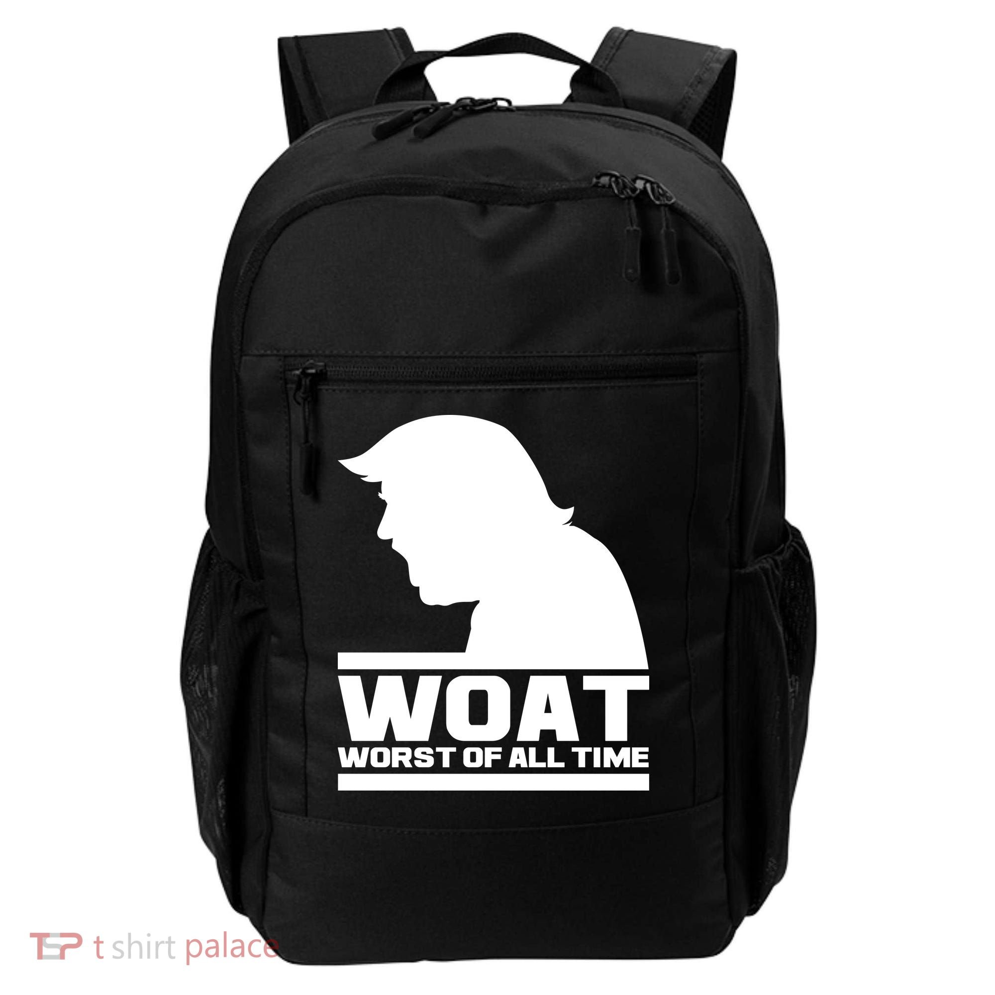 WOAT Anti Trump Worst Of All Time Backpack