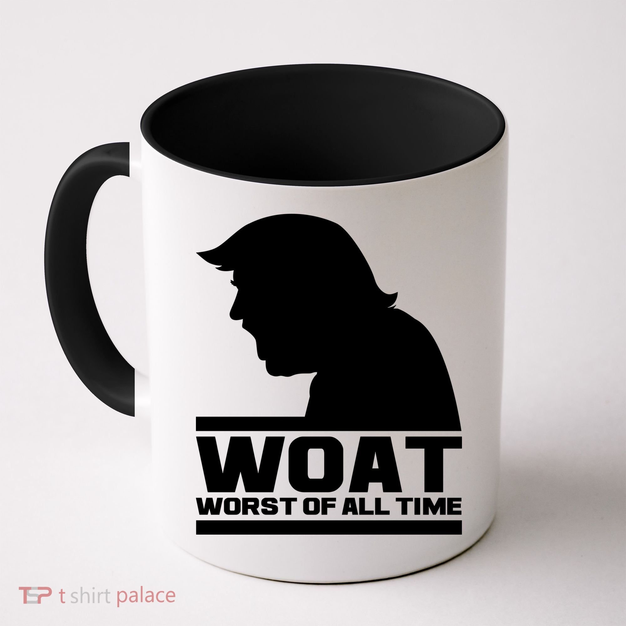 WOAT Anti Trump Worst Of All Time Coffee Mug