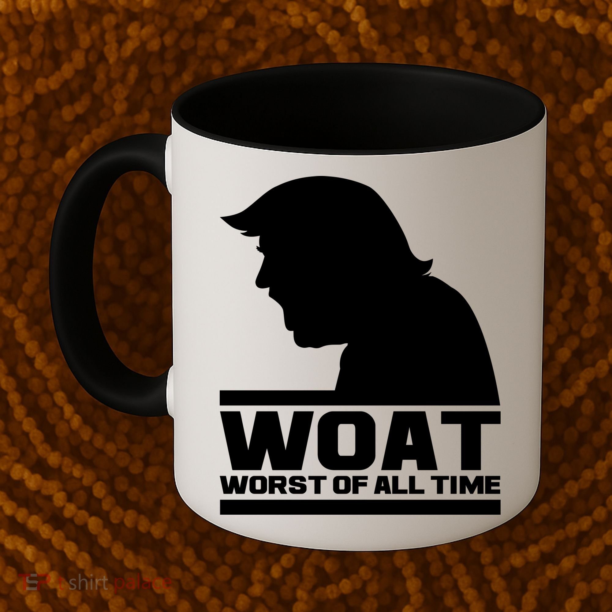 WOAT Anti Trump Worst Of All Time Coffee Mug