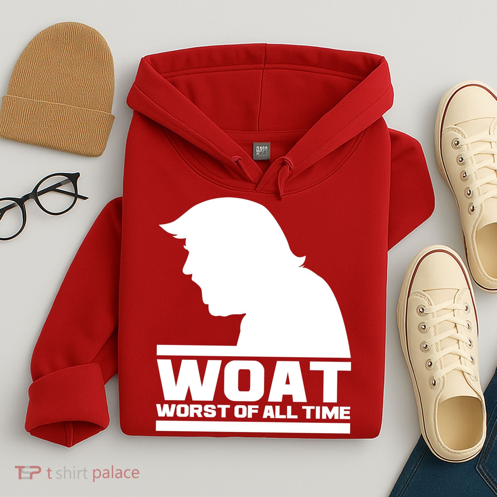 WOAT Anti Trump Worst Of All Time Hoodie